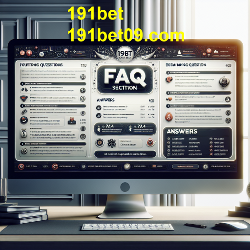 Explorando a Seção FAQ: O Guia Completo para Jogadores no 191bet